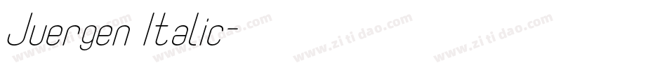 Juergen Italic字体转换